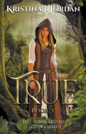 True A Fairy Tale Retelling Of Puss In Boots