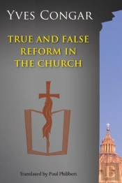 True And False Reform In The Church