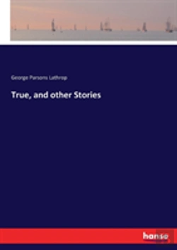 Bertrand.pt - True, And Other Stories