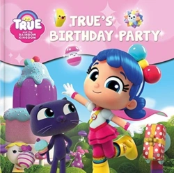 Bertrand.pt - True And The Rainbow Kingdom: True'S Birthday Party