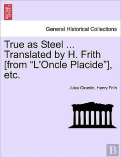 Bertrand.pt - True As Steel ... Translated By H. Frith