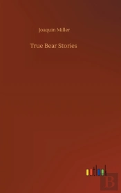 True Bear Stories