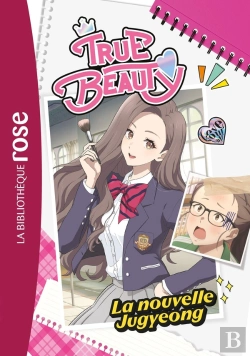 Bertrand.pt - True Beauty Tome 1 : La Nouvelle Jugyeong