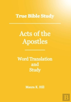 Bertrand.pt - True Bible Study - Acts Of The Apostles