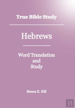 Bertrand.pt - True Bible Study - Hebrews
