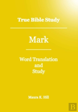 Bertrand.pt - True Bible Study - Mark