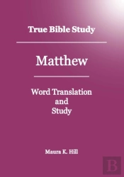 True Bible Study - Matthew