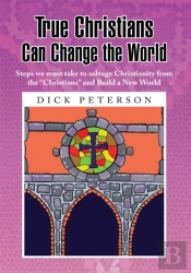 True Christians Can Change The World