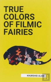 True Colors Of Filmic Fairies