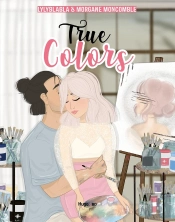 True Colors Tome 1