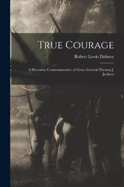 Bertrand.pt - True Courage : A Discourse Commemorative