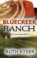 True Cover - Book 2 - Bluecreek Ranch
