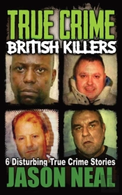 True Crime British Killers - A Prequel