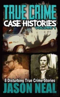 Bertrand.pt - True Crime Case Histories - Volume 1