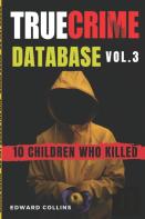True Crime Database (Vol. 3)