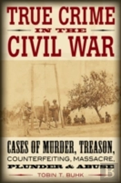 True Crime In The Civil War