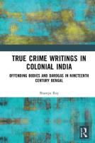 True Crime Writings In Colonial India