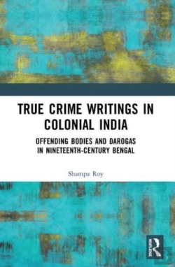 Bertrand.pt - True Crime Writings In Colonial India