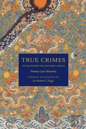 True Crimes In Eighteenth-Century China