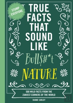 Bertrand.pt - True Facts That Sound Like Bull$#*T: Nature