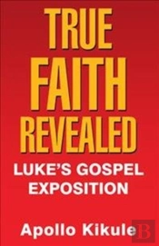 True Faith Revealed
