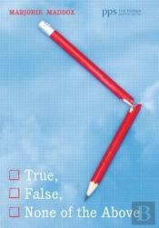 True, False, None Of The Above