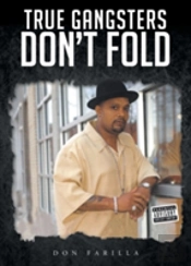 True Gangsters Don'T Fold
