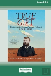 True Girt: The Unauthorised History Of A