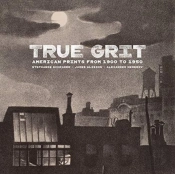 True Grit - American Prints From 1900 To 1950