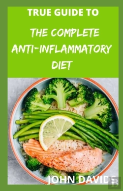 Bertrand.pt - True Guide To Complete Anti-Inflammatory Diet