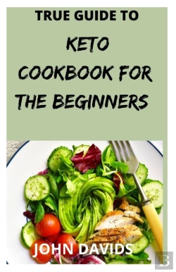 Bertrand.pt - True Guide To Keto Cookbook For The Beginners