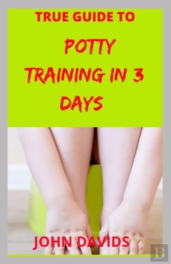 Bertrand.pt - True Guide To Potty Training In 3 Days