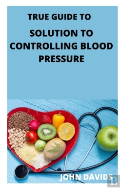 Bertrand.pt - True Guide To Solution To Controlling Blood Pressure