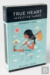 True Heart Intuitive Tarot, Guidebook And Deck