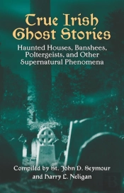 True Irish Ghost Stories