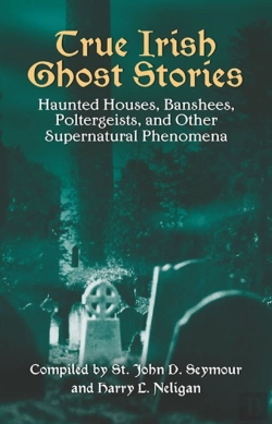 Bertrand.pt - True Irish Ghost Stories