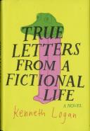 True Letters From A Fictional Life