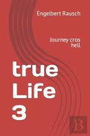 True Life  3