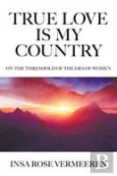 True Love Is My Country