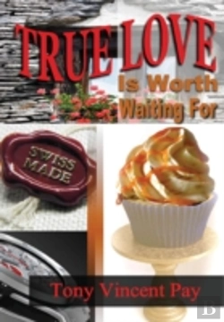 Bertrand.pt - True Love Is Worth Waiting For
