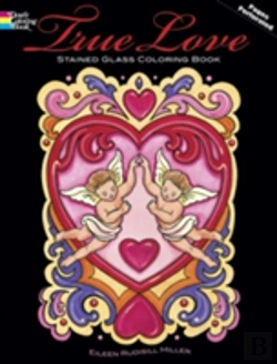 Bertrand.pt - True Love: Stained Glass Coloring Book