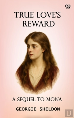Bertrand.pt - True Love'S Rewarda Sequel To Mona (Edition1)
