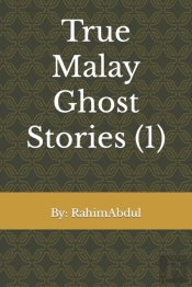 True Malay Ghost Stories (1)