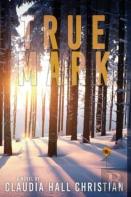 True Mark, An Alex The Fey Thriller