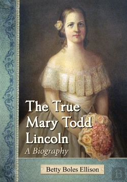 Bertrand.pt - True Mary Todd Lincoln