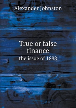 Bertrand.pt - True Or False Finance The Issue Of 1888