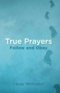 True Prayers
