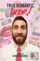 True Romantic Loser