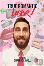 True Romantic Loser