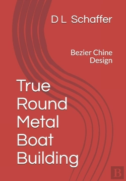 Bertrand.pt - True Round Metal Boat Building: Bezier C